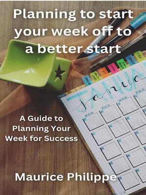 cover image of Planning to start your week off to a better start